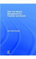 Risk and Hazard Management for Festivals and Events