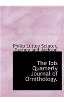 The Ibis Quarterly Journal of Ornithology.