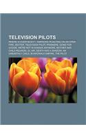 Television Pilots: Where Is Everybody?, Simpsons Roasting on an Open Fire, Dexter, Television Pilot, Premiere, Gone for Goode(English)