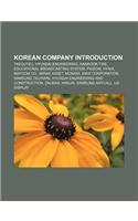Korean Company Introduction: Taegutec, Hyundai Engineering, Hankook Tire, Educational Broadcasting System, Pigeon, Hynix, Maycom Co.(English)
