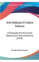 Arte Italiana E Critica Tedesca