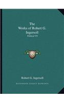 Works of Robert G. Ingersoll
