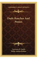 Dude Ranches and Ponies