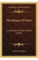 The Masque Of Poets: A Collection Of New Poems (1918)(English)