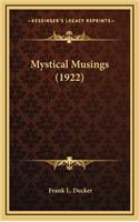 Mystical Musings (1922)