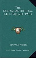 The Dunbar Anthology, 1401-1508 A.D (1901)