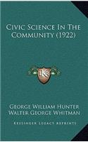 Civic Science in the Community (1922)