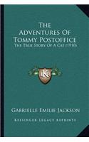 Adventures of Tommy Postoffice: The True Story of a Cat (1910)
