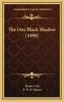 The One Black Shadow (1898)