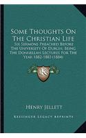Some Thoughts On The Christian Life