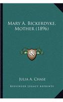 Mary A. Bickerdyke, Mother (1896): (English)