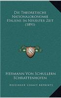 Die Theoretische Nationalokonomie Italiens In Neuester Zeit (1891)