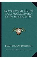 Panegirico Alla Santa E Gloriosa Memoria Di Pio Settimo (1831)