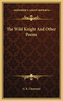 Wild Knight And Other Poems