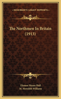 Northmen In Britain (1913)
