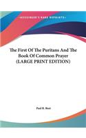 The First of the Puritans and the Book of Common Prayer
