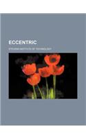 Eccentric