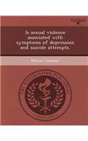 Is Sexual Violence Associated with Symptoms of Depression and Suicide Attempts