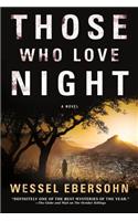 Those Who Love Night
