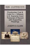 Pocahontas Coal & Coke Co V. Gillespie U.S. Supreme Court Transcript of Record with Supporting Pleadings