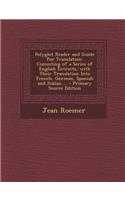 Polyglot Reader and Guide for Translation