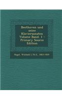 Beethoven Und Seine Klaviersonaten Volume Band. 1