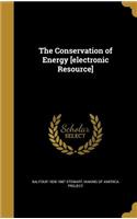 The Conservation of Energy [Electronic Resource]