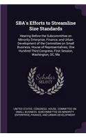 SBA's Efforts to Streamline Size Standards: Hearing Before the Subcommittee on Minority Enterprise, Finance, and Urban Development of the Committee on Small Business, House of Representatives,