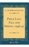 Price List, Fall and Spring, 1946-47 (Classic Reprint)