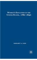 Women's Education in the United States, 1780-1840