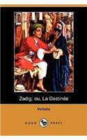 Zadig; Ou, La Destinee (Dodo Press)