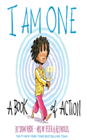 I Am One: A Book of Action(I Am Books)