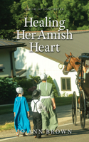 Healing Her Amish Heart