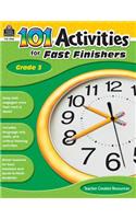 101 Activities for Fast Finishers Grade 3: Grade 3