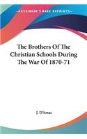 Brothers Of The Christian Schools During The War Of 1870-71