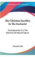 Christian Sacrifice In The Eucharist