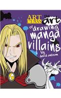 The Art of Drawing Manga Villains