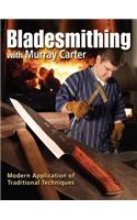 Bladesmithing with Murray Carter