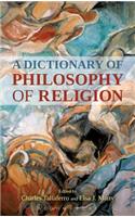 A Dictionary of Philosophy of Religion