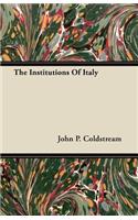 The Institutions Of Italy