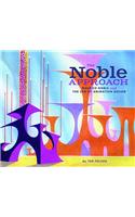 The Noble Approach