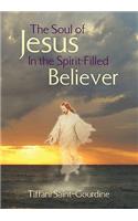 Soul of Jesus in the Spirit-Filled Believer