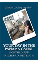 Your Day in the Panama Canal - Northbound