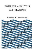 Fourier Analysis and Imaging