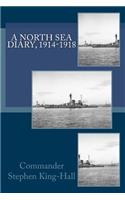 A North Sea Diary, 1914-1918