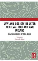 Law and Society in Later Medieval England and Ireland