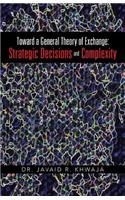 Toward a General Theory of Exchange