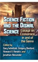 Science Fiction and the Dismal Science