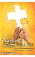 Where Have All the Young People Gone - Revised