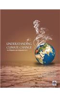 Understanding Climate Change-Its Mitigationa and Adaptation to It